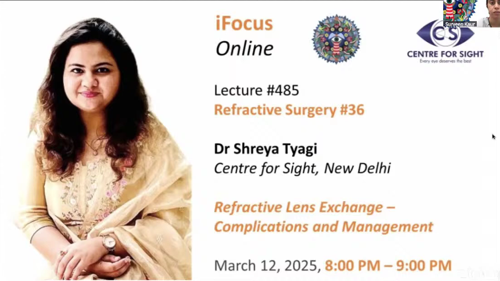 Refractive Lens Exchange: Complications & Management by Dr. Shreya Tyagi, Wed, March 12, 8:00 PM IST